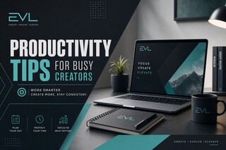 Productivity Tips for Busy Creators