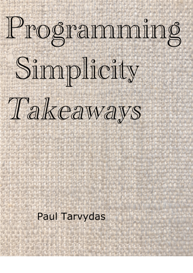 Programming Simplicity… by Paul Tarvydas [PDF/iPad/Kindle]