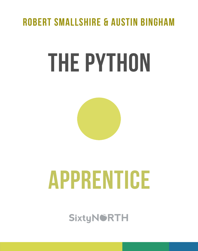 Python Apprentice by Robert Smallshire et al. [PDF/iPad/Kindle]