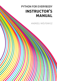 Python for Everybody… by Andrzej Wójtowicz [PDF/iPad/Kindle]