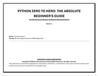 1. Python Zero to Hero: The Absolute Beginner's Guide (Volume 1)