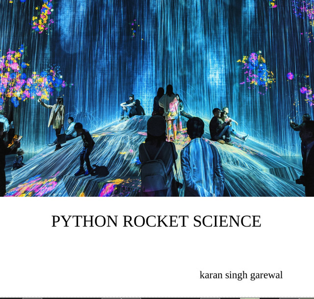 Python Rocket Science by Karan Singh [Leanpub PDF/iPad/Kindle]