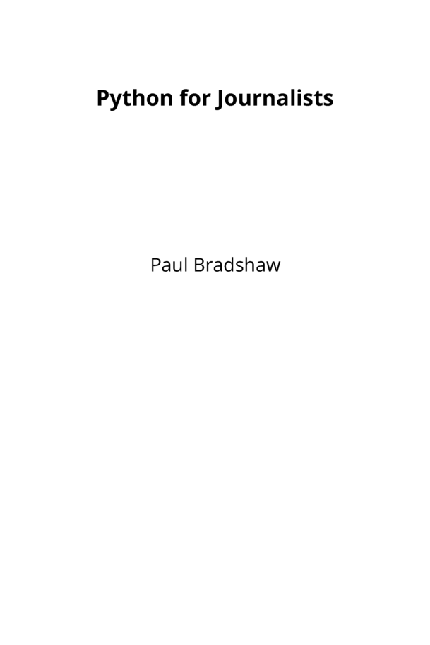 Python for Journalists [Leanpub PDF/iPad/Kindle]