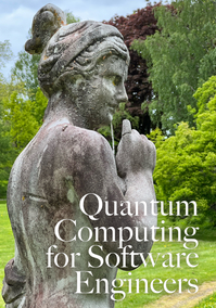 Quantum Computing for Software Engineers