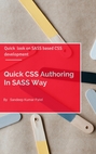 Quick CSS Authoring In SASS Way