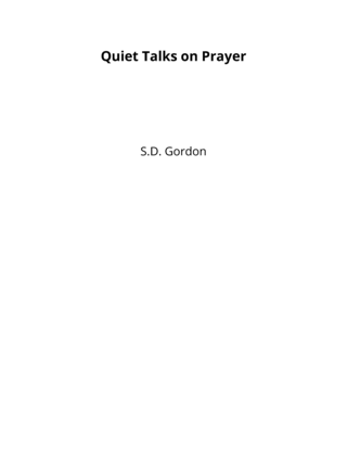 Quiet Talks on Prayer