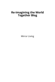 Re-Imagining the World Together Blog