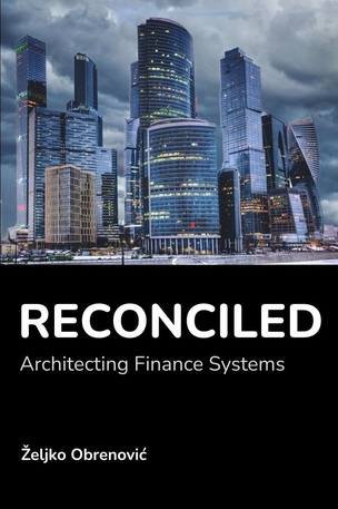 RECONCILED: Architecting Finance Systems