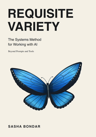 Requisite Variety: The Systems Method for Working with AI