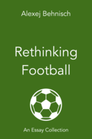 Rethinking Football