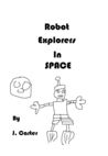 Robot Explorers In Space