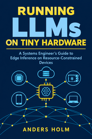 Running LLMs on Tiny Hardware