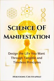 Science of Manifestation
