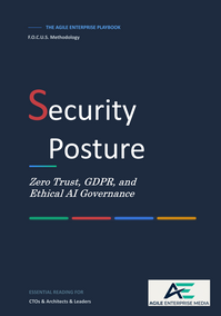 The Agile Enterprise Playbook - Security Posture