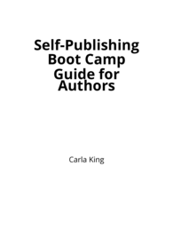 Self-Publishing Boot Camp Guide for Authors