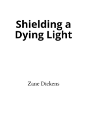 Shielding a Dying Light