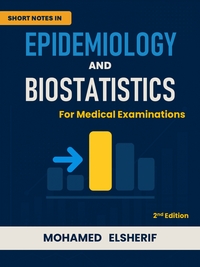 Short notes in Epidemiology and Biostatistics for Medical Exams
