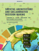 Societal Architecture and Collaborative Decision Making