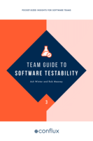 Team Guide to Software Testability