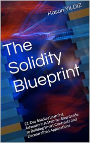 The Solidity Blueprint