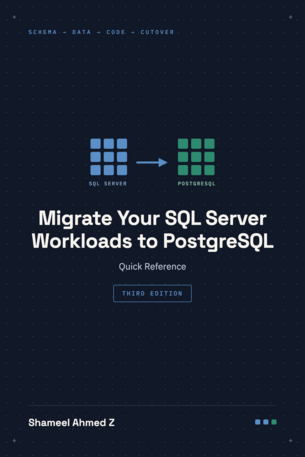 Migrate your SQL Server Workloads to PostgreSQL - Third Edition