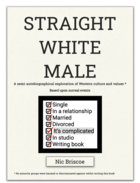 Straight White Male
