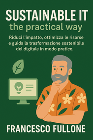 SUSTAINABLE IT, the practical way