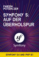 Symfony 5: Auf der Überholspur