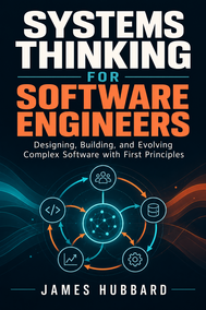 Systems Thinking for Software Engineers