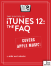 Take Control of iTunes 12: The FAQ, Second Edition