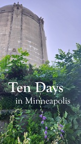 Ten Days in Minneapolis