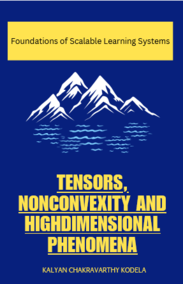 Tensors, Non Convexity, and High Dimensional Phenomena
