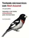 Testando Microservices com RestAssured