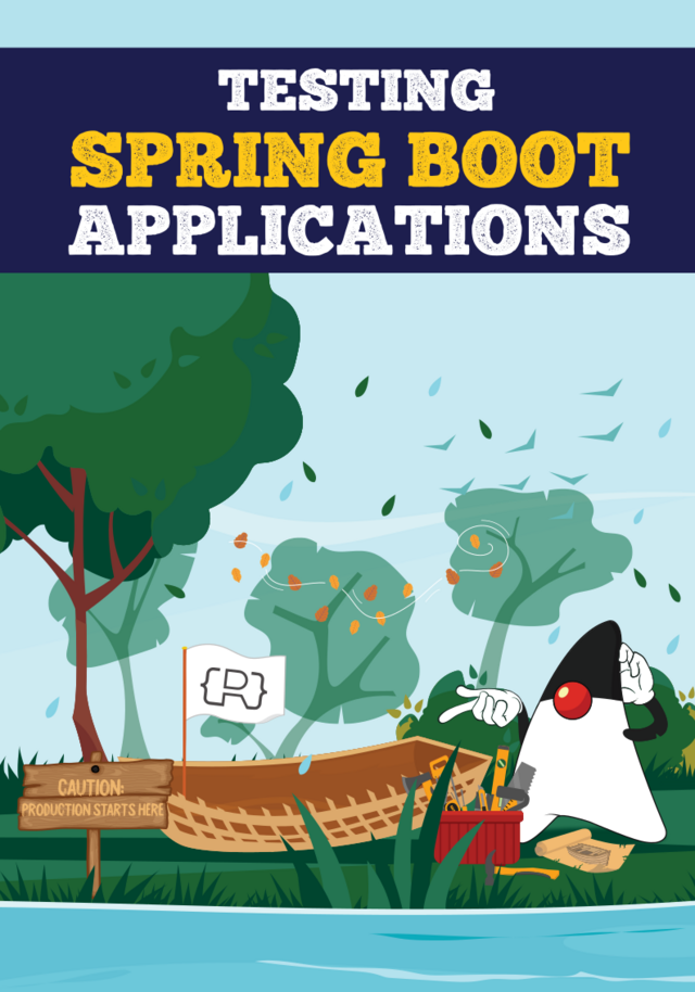 Testing Spring Boot Applications [Leanpub PDF/iPad/Kindle]