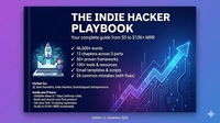 The Indie Hacker Playbook