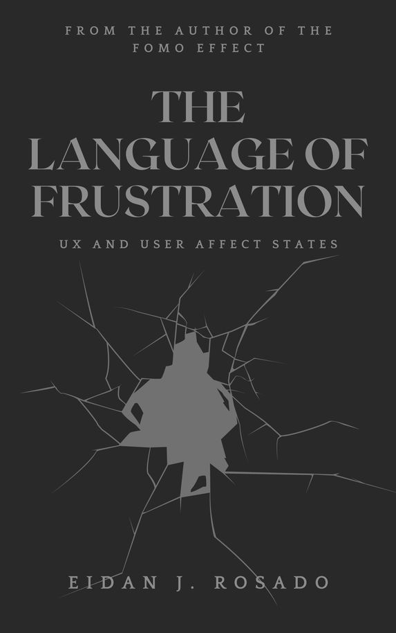 Language of Frustration: UX and User Affect… [PDF/iPad/Kindle]