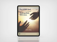 The LIVING God: Walking Daily With Jesus | PDF eBook