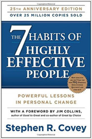 THE 7 HABITS OF HIGHLY EFFECTIVE PEOPLE by Stephen R Covey