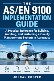 The AS/EN 9100 Implementation Guide
