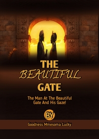 THE BEAUTIFUL GATE