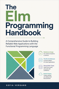 The Elm Programming Handbook