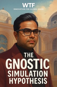 The Gnostic Simulation: Waking Up from the Demiurge's Code