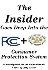 The Insider Goes Deep into the Consumer Protection System