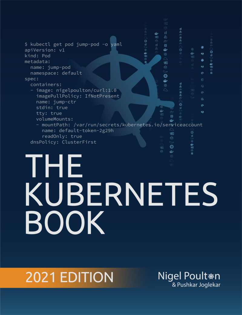 The Kubernetes Book by Nigel Poulton