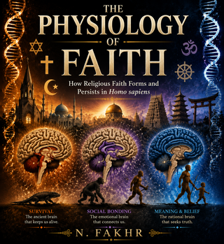 The Physiology of Faith