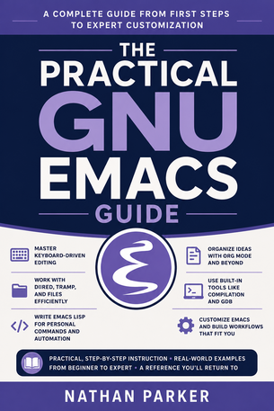 The Practical GNU Emacs Guide
