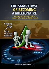 THE SMART WAY OF BECOMING A MILLIONAIRE