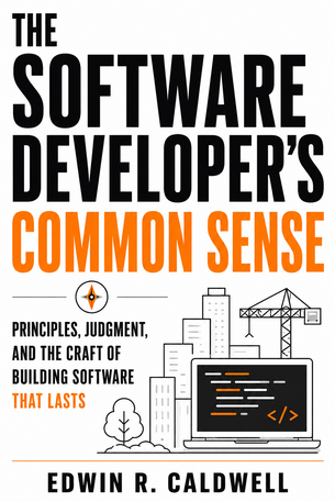 The Software Developer's Common Sense