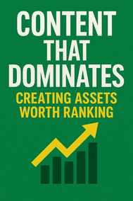 Traffic Domination Blueprint: Skyrocket Your Website Traffic & Rule Google’s First Page