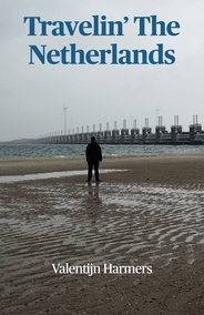 Travelin' The Netherlands